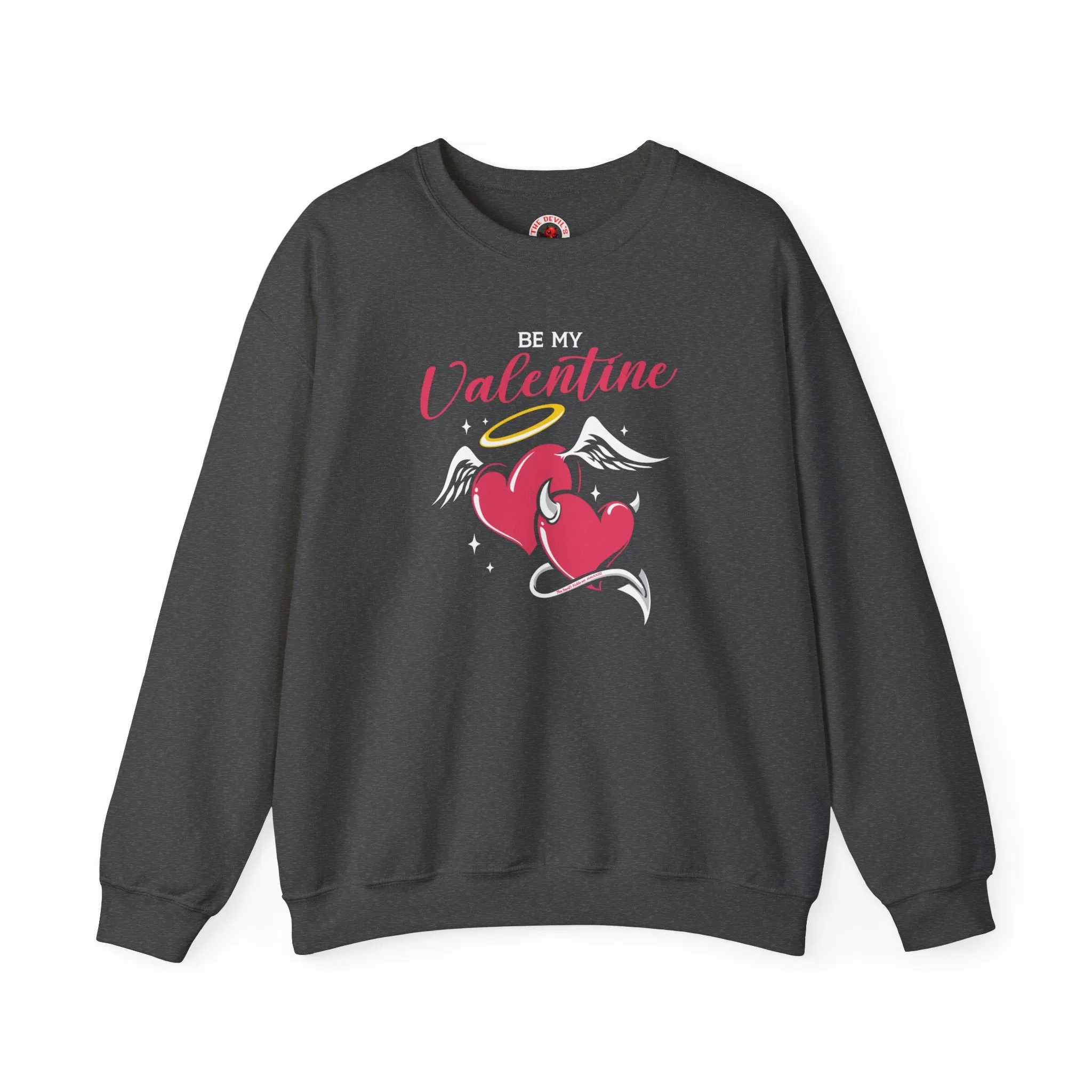 Be My Valentine Crewneck Sweatshirt